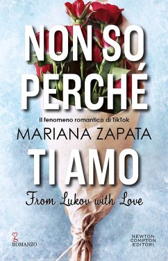 Non so perché ti amo. From Lukov with love - Zapata, Mariana