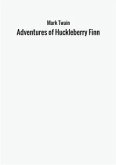 The adventures of Huckleberry Finn