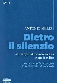 Cover Dietro il silenzio. Sei saggi latinoamericani e un inedito