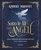 Sotto le ali degli angeli Sotto le ali degli angeli