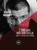 Tre usi del coltello. Saggi e lezioni sul cinema