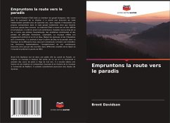 Empruntons la route vers le paradis - Davidson, Brent
