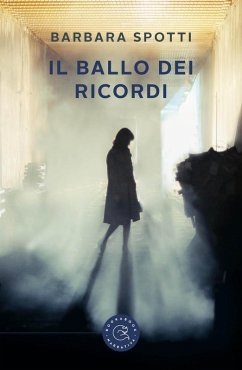 Il ballo dei ricordi - Spotti, Barbara