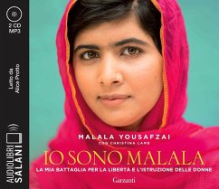 Cover Io sono Malala. La mia battaglia per la libertà e l'istruzione delle donne letto da Alice Protto. Audiolibro. CD Audio formato MP3