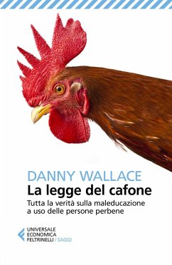 Cover La legge del cafone. Tutta la verità sulla maleducazione a uso delle persone perbene