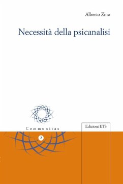Necessità della psicanalisi - Zino, Alberto