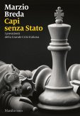 Capi senza Stato. I presidenti della grande crisi italiana Capi senza Stato. I presidenti della grande crisi italiana