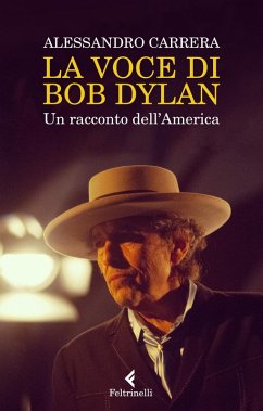 Cover La voce di Bob Dylan. Un racconto dell'America