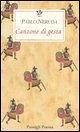 Canzone di gesta. Testo spagnolo a fronte