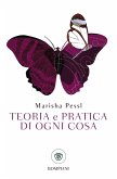Teoria e pratica di ogni cosa Teoria e pratica di ogni cosa