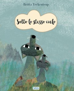Sotto lo stesso cielo - Teckentrup, Britta
