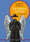 De habitu sancto. La fede fa l'abito De habitu sancto. La fede fa l'abito