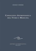 Conoscenza antroposofica dell'uomo e medicina