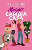 Maggie cambia casa. Maggie moves on Maggie cambia casa. Maggie moves on