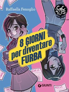 8 giorni per diventare furba. Ediz. ad alta leggibilità Cover 8 giorni per diventare furba. Ediz. ad alta leggibilità