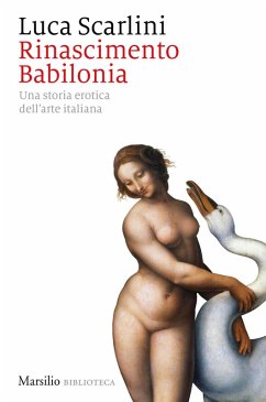 Cover Rinascimento Babilonia. Una storia erotica dell'arte italiana