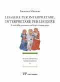 Leggere per interpretare, interpretare per leggere. Il ruolo della grammatica nell'esegesi cristiana antica Leggere per interpretare, interpretare per leggere. Il ruolo della grammatica nell'esegesi cristiana antica
