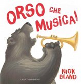 Orso che musica! Orso che musica!