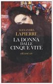 La donna dalle cinque vite La donna dalle cinque vite