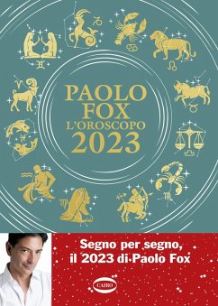 L' oroscopo 2023 - Fox, Paolo