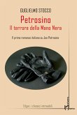 Petrosino. Il terrore della Mano Nera Petrosino. Il terrore della Mano Nera