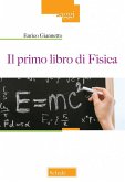 Il primo libro di fisica Il primo libro di fisica