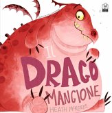 Il drago mangione Il drago mangione