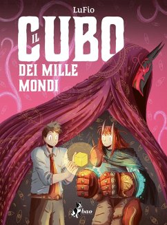 Il cubo dei mille mondi - LuFio Il cubo dei mille mondi - LuFio