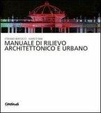 Manuale di rilievo architettonico e urbano Manuale di rilievo architettonico e urbano