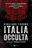 Italia occulta. Dal delitto Moro alla strage di Bologna. Il triennio maledetto che sconvolse la Repubblica (1978-1980) Italia occulta. Dal delitto Moro alla strage di Bologna. Il triennio maledetto che sconvolse la Repubblica (1978-1980)