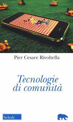 Tecnologie di comunità - Rivoltella, Pier Cesare