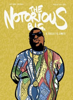 The Notorius B.I.G. - Gallina, Paolo; Solinas, Antonio