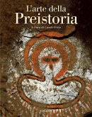 L' arte della preistoria L' arte della preistoria