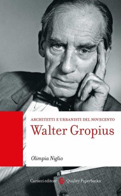 Cover Walter Gropius. Architetti e urbanisti del Novecento