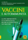 Vaccini e autoimmunità Vaccini e autoimmunità