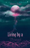 Living By a Thread