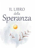 Il libro della speranza Il libro della speranza