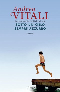 Sotto un cielo sempre azzurro - Vitali, Andrea