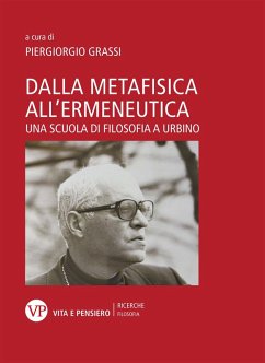 Cover Dalla metafisica all'ermeneutica. Una scuola di filosofia a Urbino