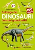 Catalogo dei dinosauri l'era dei grandi rettili. 100 adesivi Catalogo dei dinosauri l'era dei grandi rettili. 100 adesivi