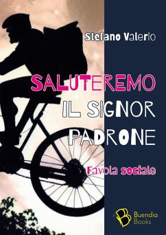 Cover Saluteremo il signor padrone. Favola sociale