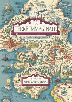 Cover Le terre immaginate. Un atlante di viaggi letterari