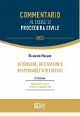 Astensione, ricusazione, poteri e responsabilità dei giudici Astensione, ricusazione, poteri e responsabilità dei giudici