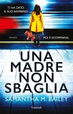 Una madre non sbaglia Una madre non sbaglia