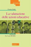 La valutazione delle azioni educative La valutazione delle azioni educative