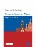 Storia del potere in Russia. Dagli zar a Putin Storia del potere in Russia. Dagli zar a Putin