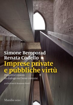Cover Imprese private e pubbliche virtù. Progetti e visioni in dialogo sul bene comune