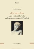 'Un loro dio'. La poesia di Kavafis nel primo romanzo di Pasolini