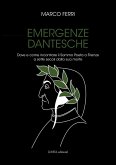 Emergenze dantesche. Dove e come incontrare il Sommo Poeta a Firenze a sette secoli dalla sua morte Emergenze dantesche. Dove e come incontrare il Sommo Poeta a Firenze a sette secoli dalla sua morte