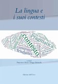 La lingua e i suoi contesti La lingua e i suoi contesti